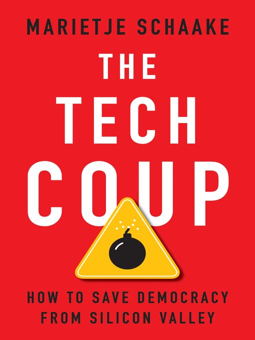 Title details for The Tech Coup by Marietje Schaake - Wait list